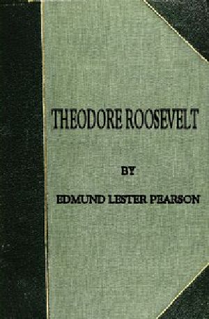 [Gutenberg 4252] • Theodore Roosevelt